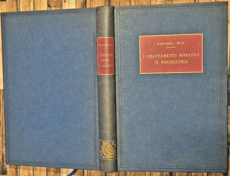 I TRATTAMENTI SOMATICI IN PSICHIATRIA di Kalinowsky e Hock 1962 … | Immagine Gallery 2