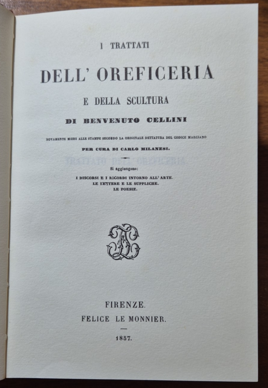 I TRATTATI DELL'OREFICERIA E DELLA SCULTURA di Benvenuto Cellini 1990 …