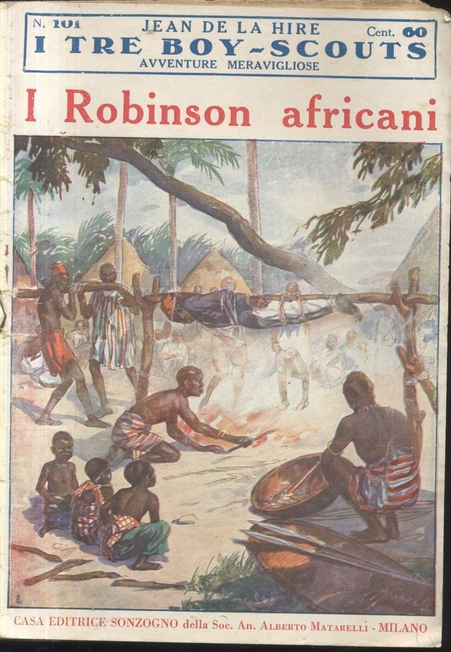 I TRE BOY SCOUTS ROBINSON AFRICANI di Jean De la …