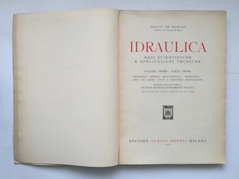 IDRAULICA di Giulio De Marchi Volume I parte 1 e …