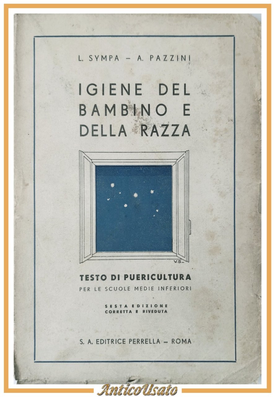 IGIENE DEL BAMBINO E DELLA RAZZA di Sympa Pazzini 1942 …