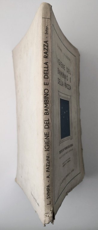 IGIENE DEL BAMBINO E DELLA RAZZA di Sympa Pazzini 1942 …