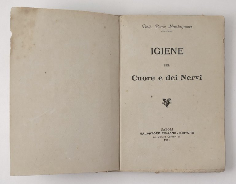 IGIENE DEL CUORE E DEI NERVI di Paolo Mantegazza 1912 …
