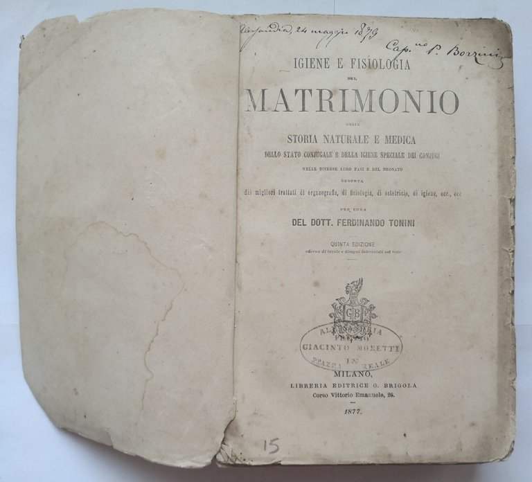 IGIENE E FISIOLOGIA DEL MATRIMONIO di Ferdinando Tonini 1877 Brigola …