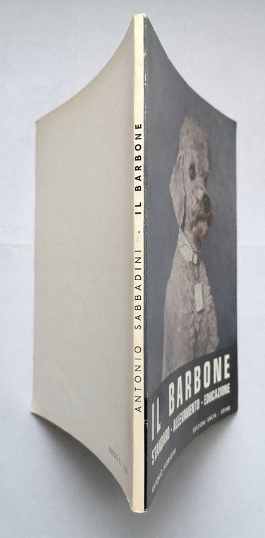 IL BARBONE standard allevamento educazione di Antonio Sabbadini 1967 Encia …
