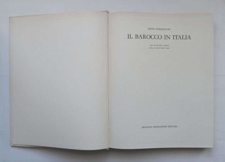 IL BAROCCO IN ITALIA di Dino Formaggio 1960 Mondadori Libro …
