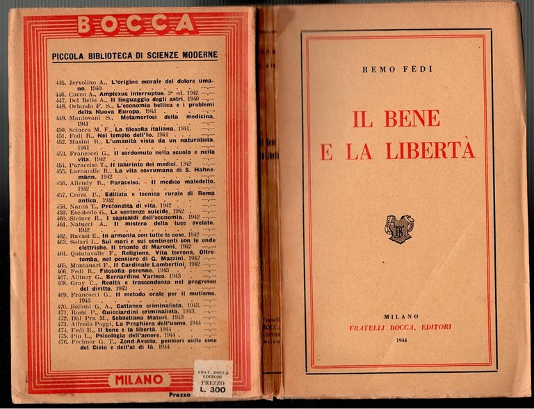 IL BENE E LA LIBERTÀ di Remo Fedi 1944 Bocca …