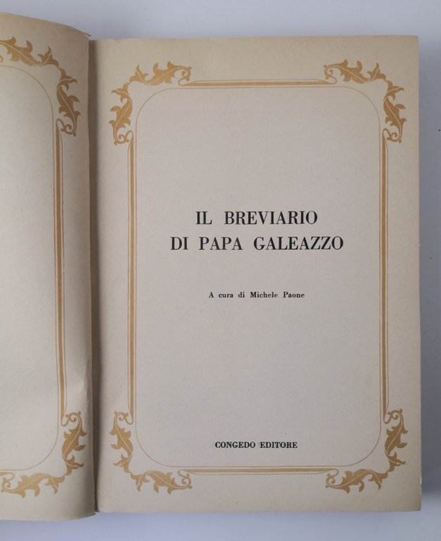 IL BREVIARIO DI PAPA GALEAZZO a cura di Michele Paone …