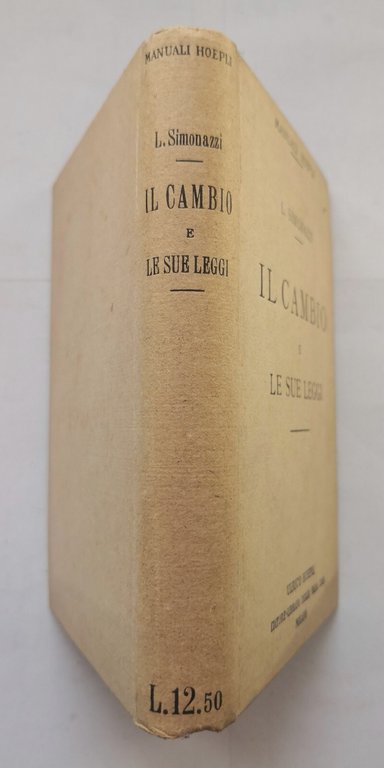 IL CAMBIO E LE SUE LEGGI di Luigi Simonazzi 1923 …