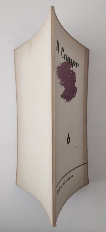 IL CAMPO rivista di cultura Numero 6 1956 Mariano Tommaso …
