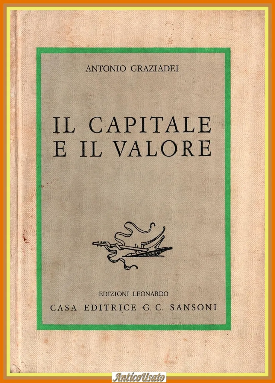 IL CAPITALE E IL VALORE di Antonio Graziadei 1948 Leonardo … | Immagine principale