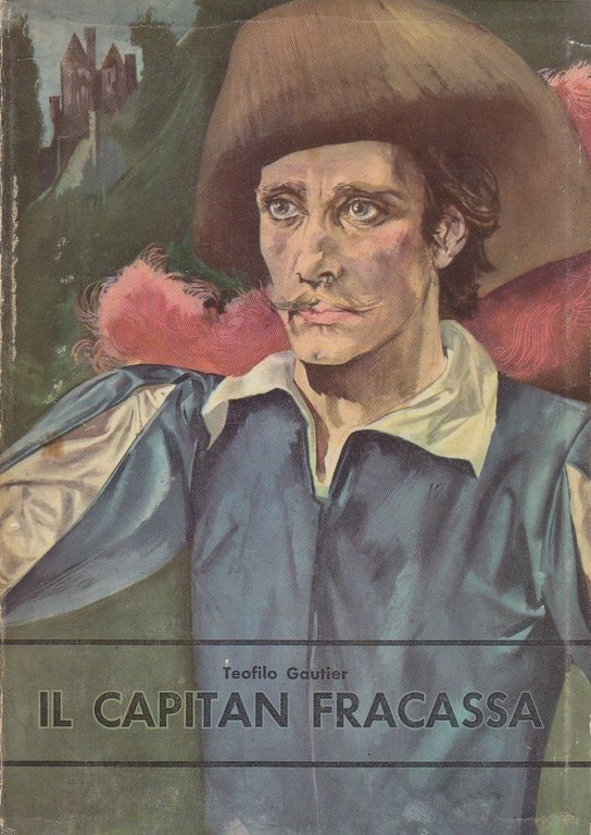 IL CAPITAN FRACASSA di Teofilo Gautier - Aristea anni ‘60 libro per ragazzi 