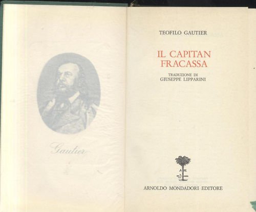 IL CAPITAN FRACASSA di Teofilo Gautier 1971 Mondadori libro romanzo …
