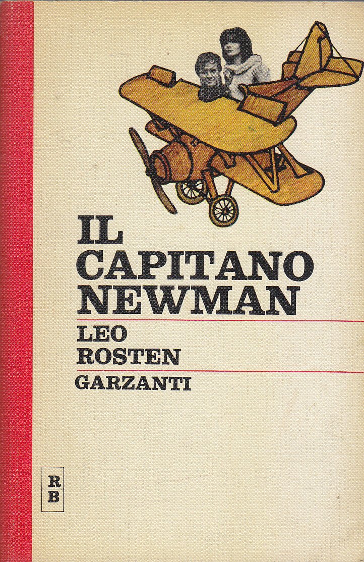 IL CAPITANO NEWMAN di Leo Rosten 1963 Garzanti I edizione …