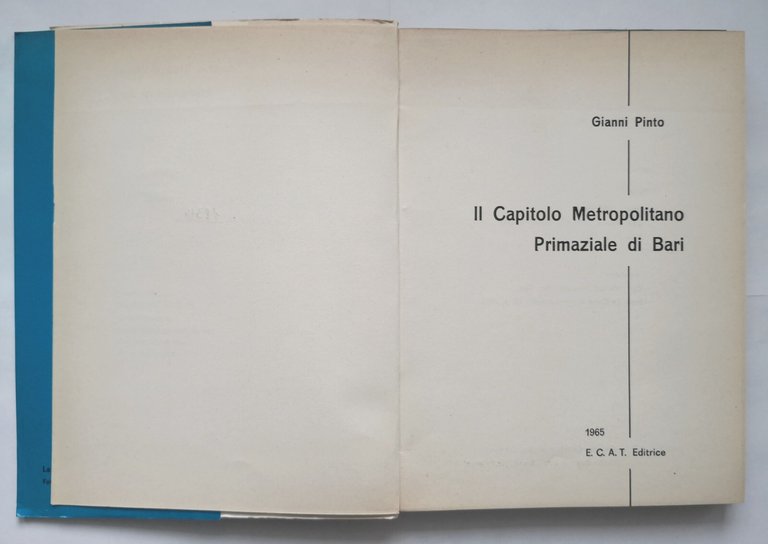 IL CAPITOLO METROPOLITANO PRIMAZIALE DI BARI di Gianni Pinto 1965 …