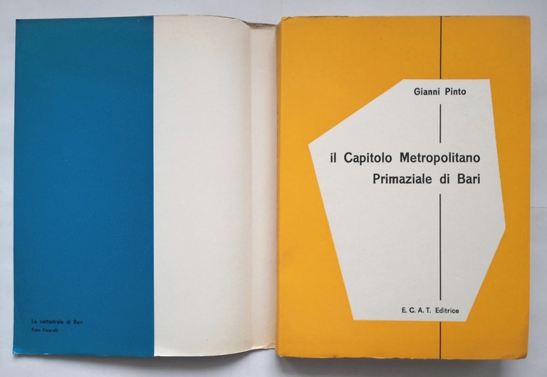 IL CAPITOLO METROPOLITANO PRIMAZIALE DI BARI di Gianni Pinto 1965 …