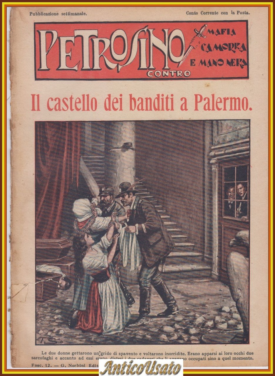 IL CASTELLO DEI BANDITI A PALERMO Petrosino contro mafia camorra …