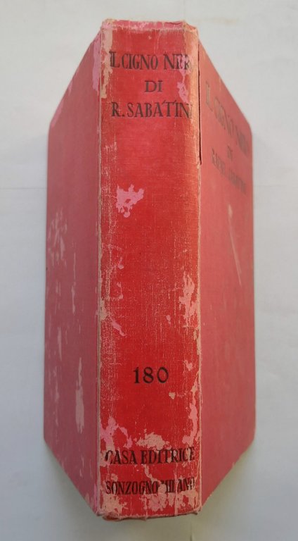 IL CIGNO NERO di Rafael Sabatini 1938 Sonzogno libro romanzo …