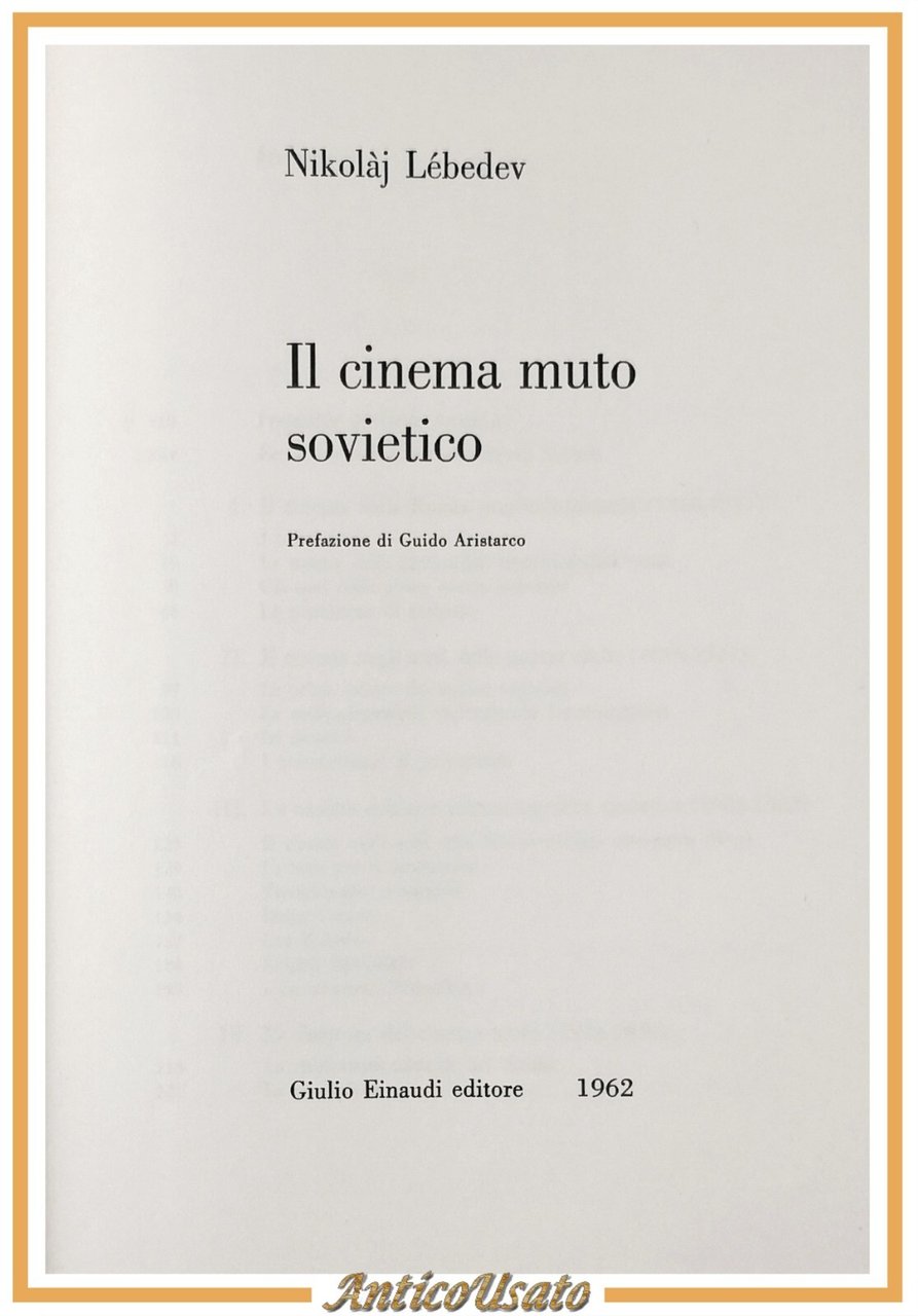 IL CINEMA MUTO SOVIETICO di Nikolàj Lèbedev 1962 Einaudi Libro …