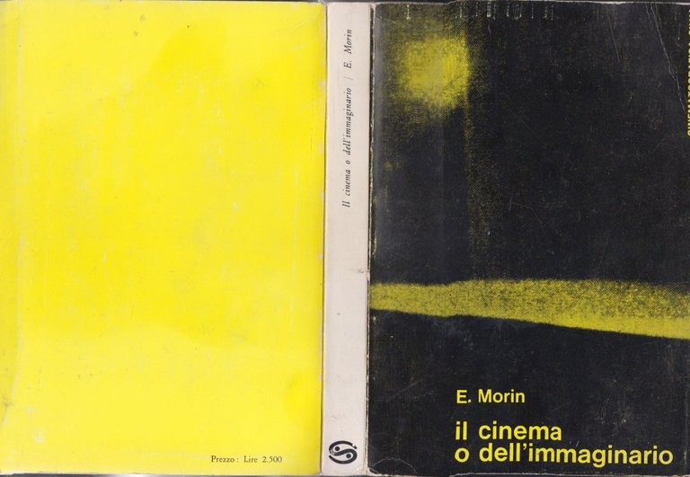 IL CINEMA O DELL'IMMAGINARIO di E Morin 1962 Silva editore …