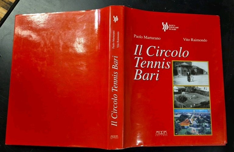 IL CIRCOLO TENNIS BARI di Paolo Marturano e Vito Raimondo …