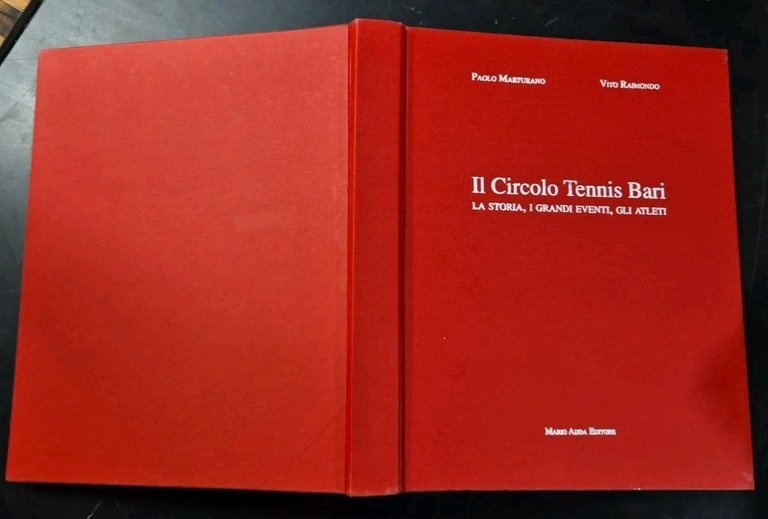 IL CIRCOLO TENNIS BARI di Paolo Marturano e Vito Raimondo …