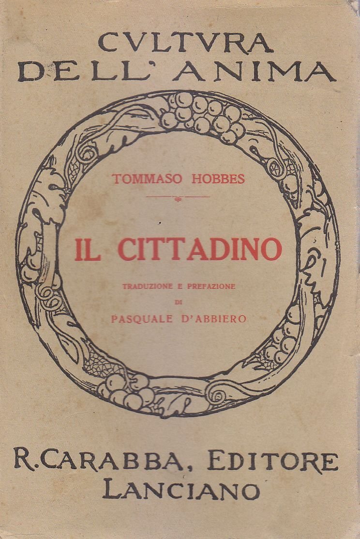 IL CITTADINO di Tommaso Hobbes 1935 Carabba editore libro filosofia …