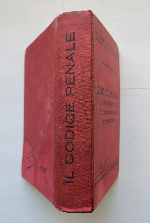 IL CODICE PENALE e le disposizioni di Adolfo Parpagliolo 1933 …