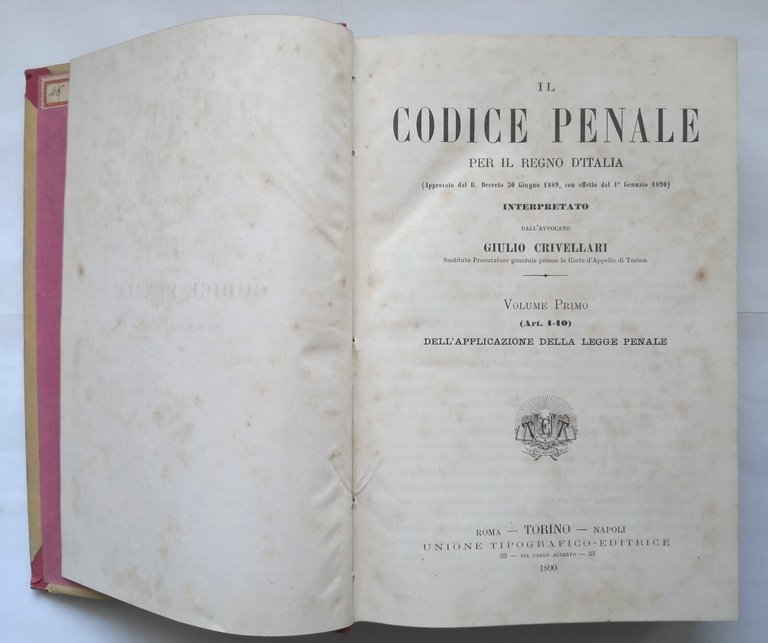 IL CODICE PENALE PER IL REGNO D'ITALIA di Crivellari 5 …
