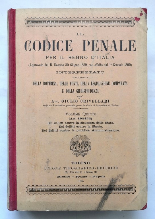 IL CODICE PENALE PER IL REGNO D'ITALIA di Crivellari 5 …
