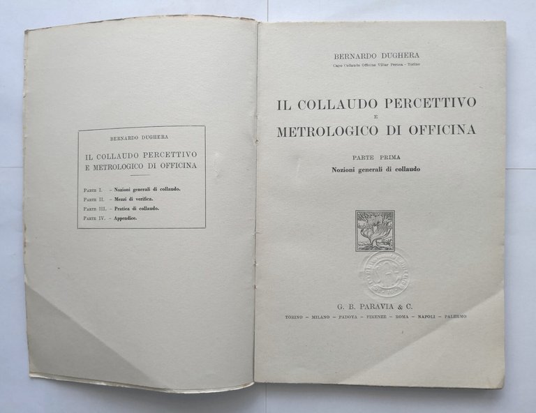 IL COLLAUDO PERCETTIVO E METROLOGICO DI OFFICINA parte I Nozioni …