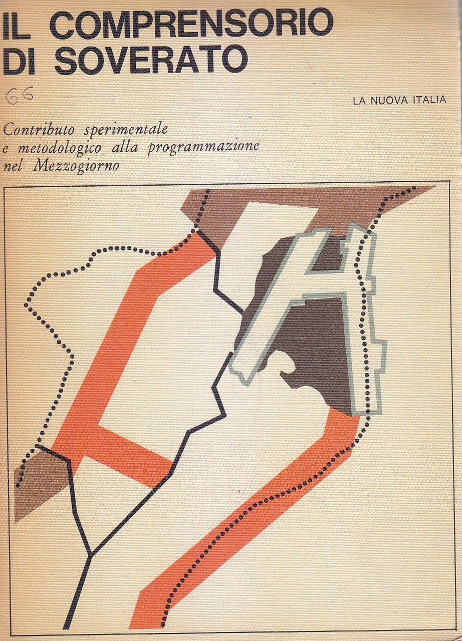 Il Comprensorio di Soverato contributo sperimentale 1965 La Nuova Italia …