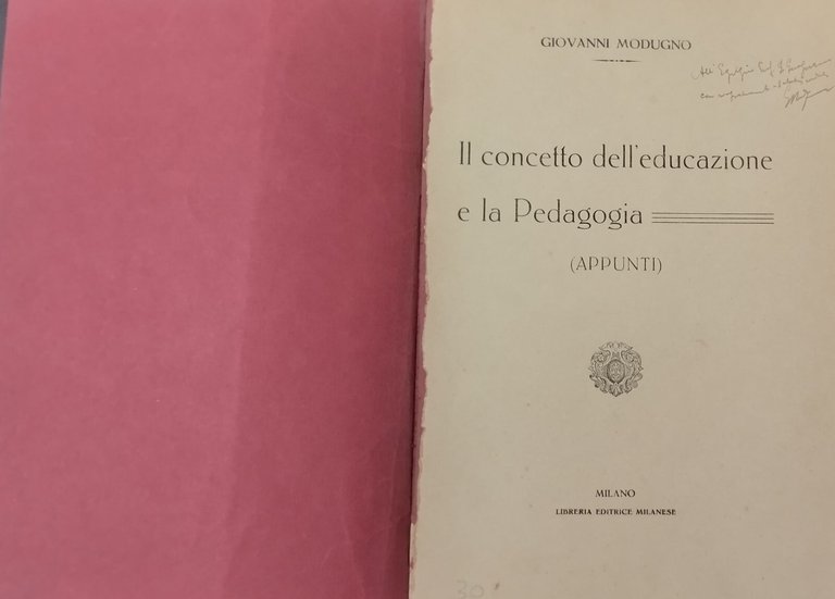 IL CONCETTO DELL'EDUCAZIONE E LA PEDAGOGIA di Giovanni Modugno Libro …