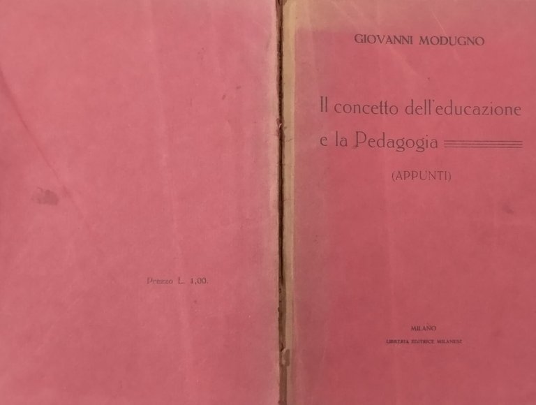 IL CONCETTO DELL'EDUCAZIONE E LA PEDAGOGIA di Giovanni Modugno Libro …