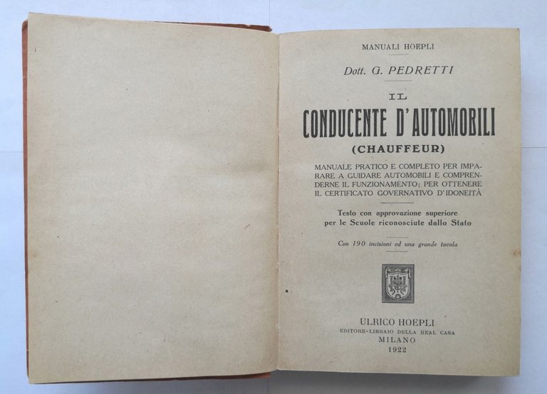 IL CONDUCENTE D'AUTOMOBILI CHAUFFEUR di Pedretti 1922 Hoepli Manuali Libro …