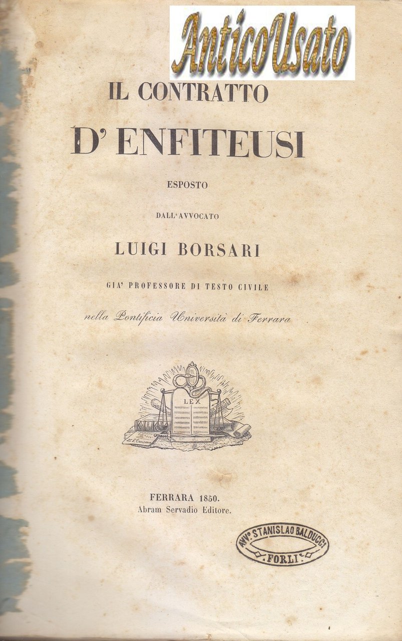 IL CONTRATTO D'ENFITEUSI di Luigi Borsari 1850 Servadio libro antico …