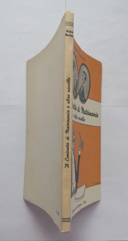 IL CONTRATTO DI MATRIMONIO E ALTRE NOVELLE di Michele Montinari …
