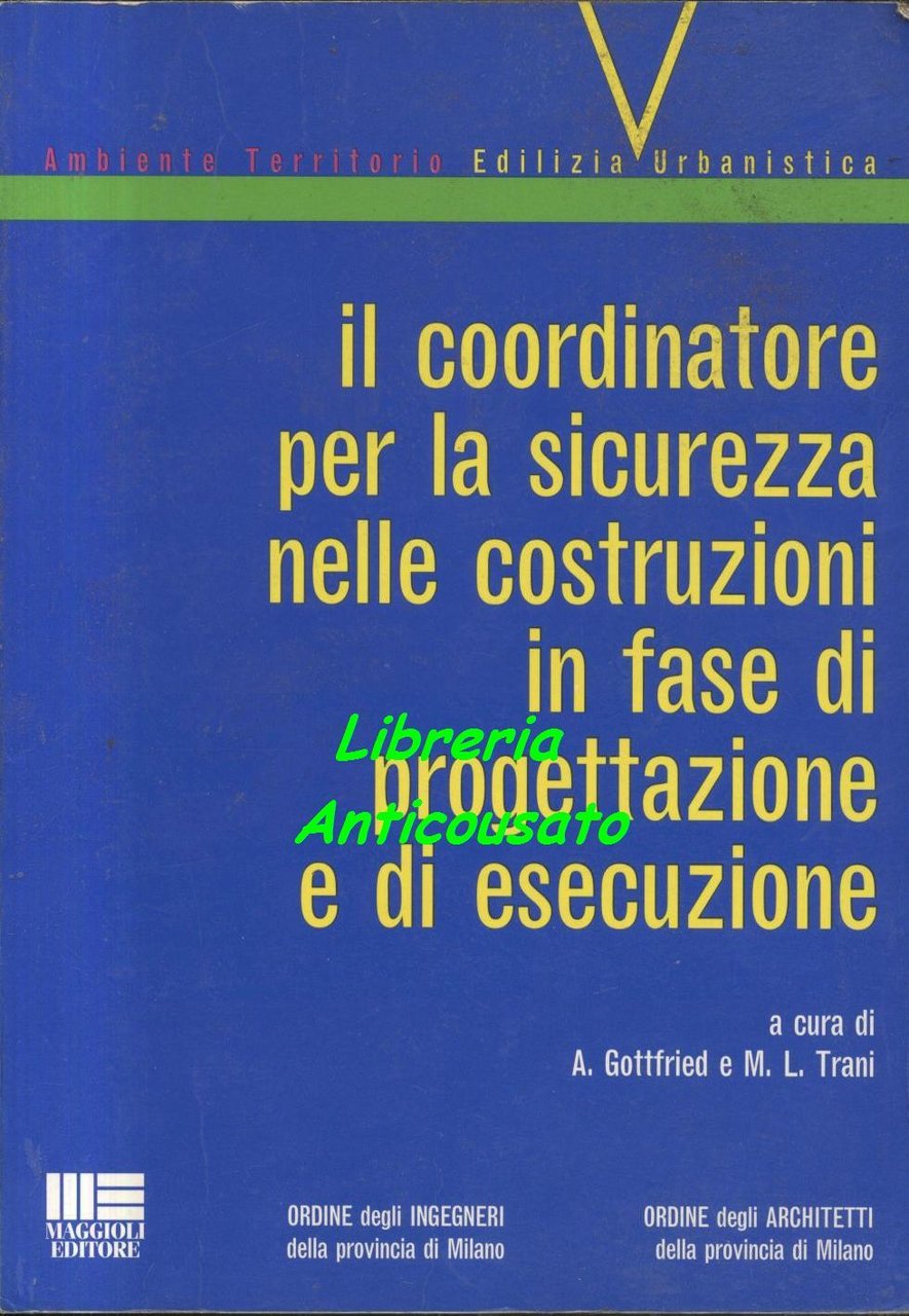 IL COORDINATORE PER SICUREZZA NELLE COSTRUZIONI IN FASE DI PROGETTAZIONE …