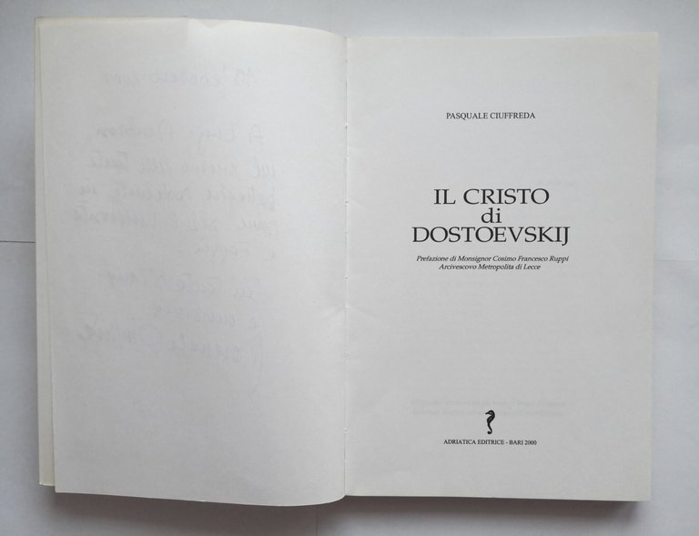 IL CRISTO DI DOSTOEVSKIJ Pasquale Ciuffreda 2000 Adriatica Dedica autografa …
