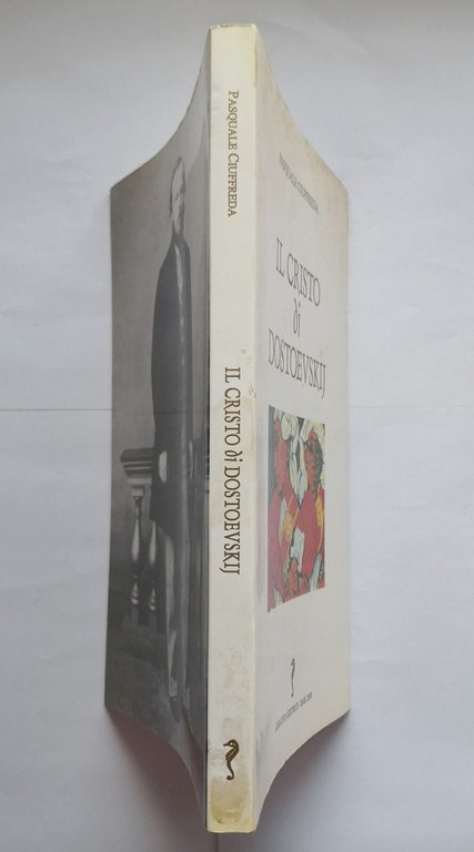 IL CRISTO DI DOSTOEVSKIJ Pasquale Ciuffreda 2000 Adriatica Dedica autografa …