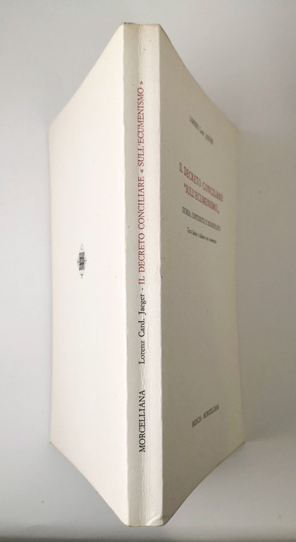 IL DECRETO CONCILIARE SULL'ECUMENISMO di Lorenz Jaeger 1965 Morcelliana Libro