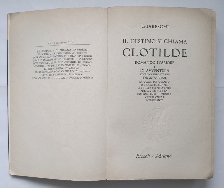IL DESTINO SI CHIAMA CLOTILDE di Giovannino Guareschi 1969 Rizzoli …
