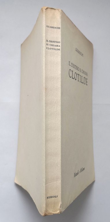 IL DESTINO SI CHIAMA CLOTILDE di Giovannino Guareschi 1969 Rizzoli …