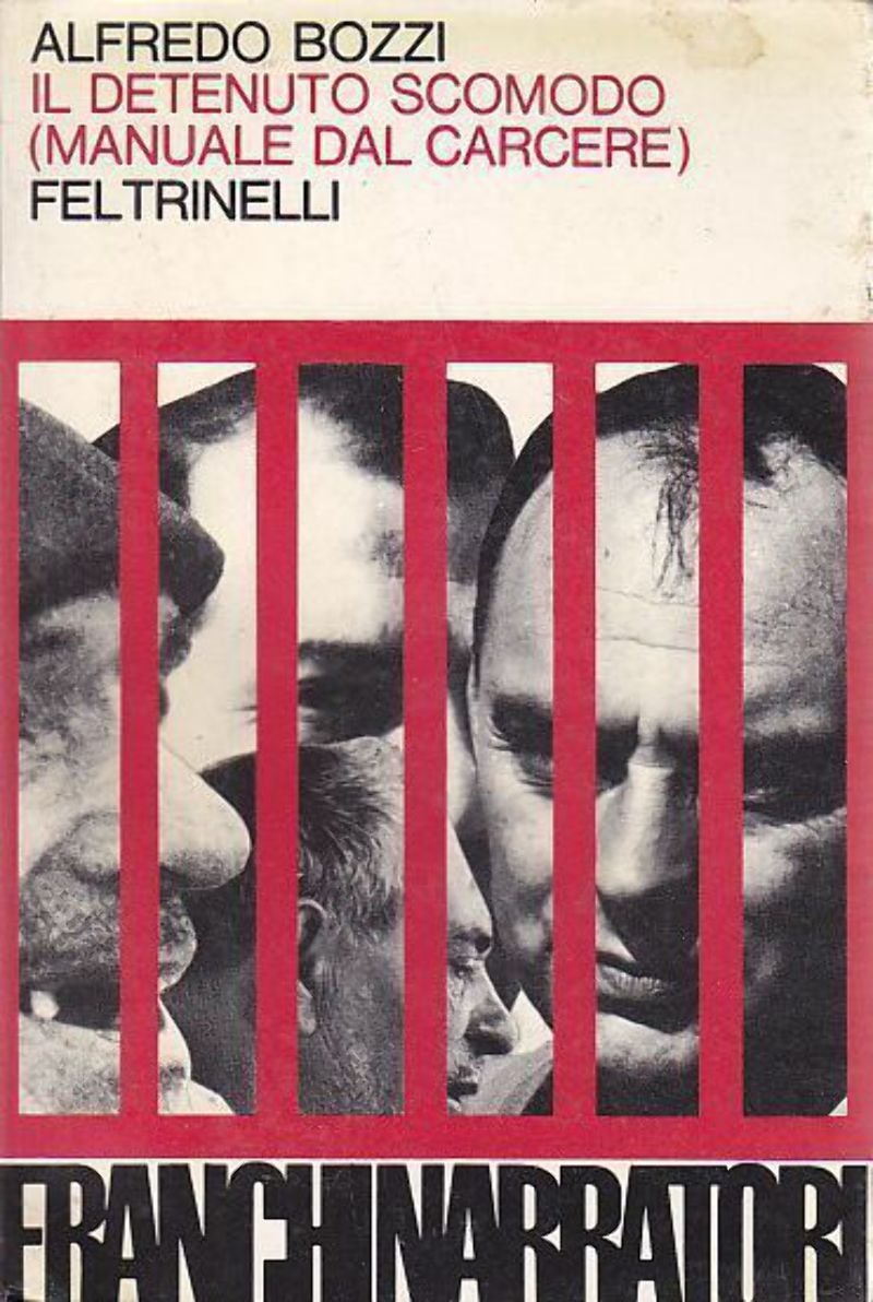 IL DETENUTO SCOMODO MANUALE DAL CARCERE di Alfredo Bozzi I …