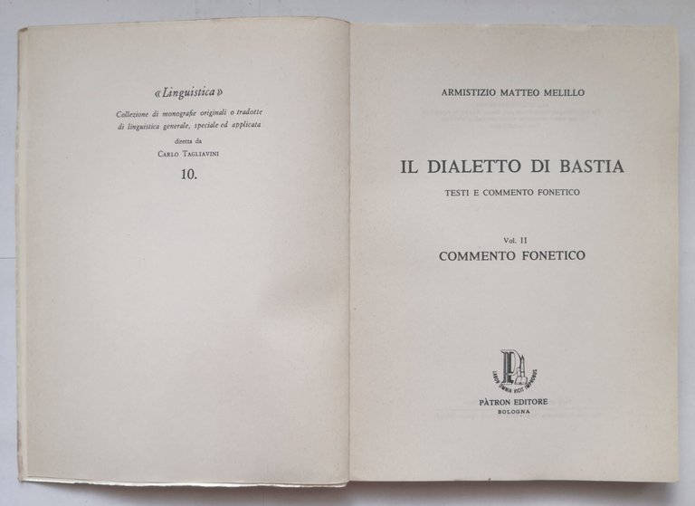 IL DIALETTO DI BASTIA Melillo 2 volumi 1973 Patron libro …