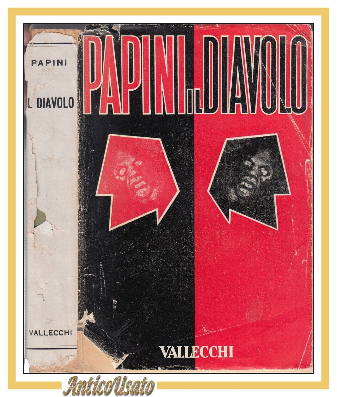IL DIAVOLO di Giovanni Papini appunti futura diabologia 1953 Vallecchi …