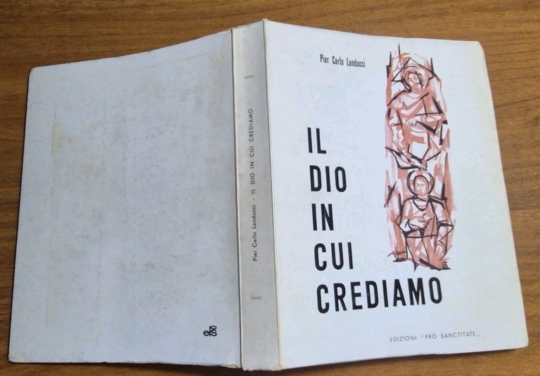 IL DIO IN CUI CREDIAMO di Pier Carlo Landucci 1968 …