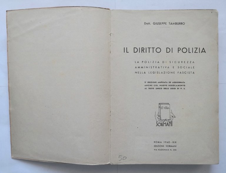 IL DIRITTO DI POLIZIA di Giuseppe Tamburro 1940 Edizioni Sormani …