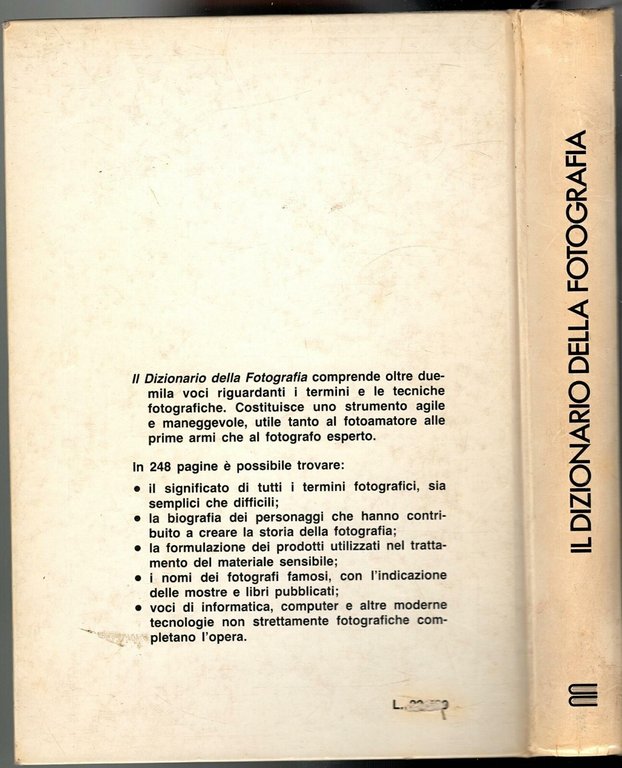 IL DIZIONARIO DELLA FOTOGRAFIA di Calvenzi Celentano Lazzarin 1985 Libro …