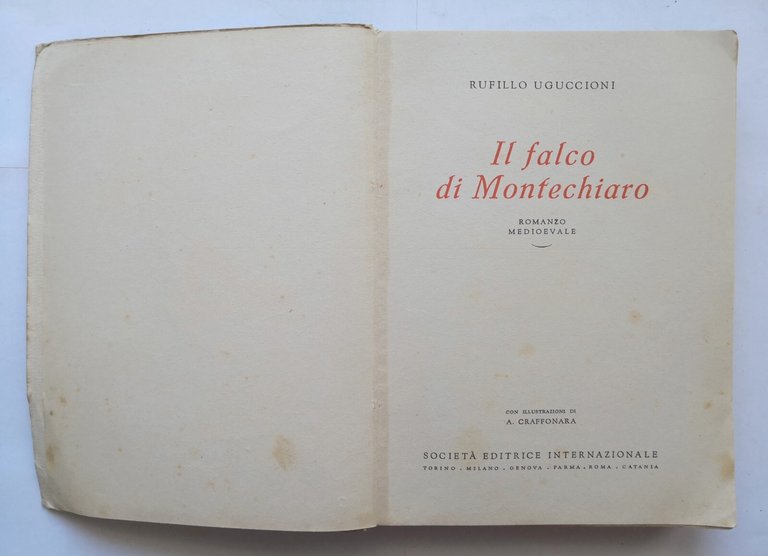 IL FALCO DI MONTECHIARO di Rufillo Uguccioni 1942 SEI libro …